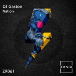 Dj Gaston - Nation (Original Mix)