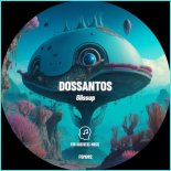 Dossantos - Glissup (Original Mix)