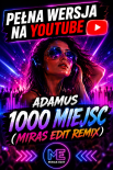 ADA SZULC & DJ ADAMUS - 1000 MIEJSC (Miras Edit Remix)