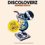 Discoloverz - Summer Hustle (Extended Mix)