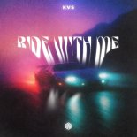 KVS - Ride with Me (Original Mix)