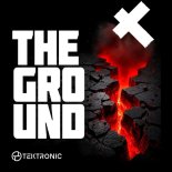 TEKTRONIC - The Ground