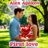 Alex Apekov - First love