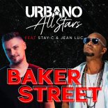 Urbano All Stars, Stay-C, Jean Luc - Baker Street (Extended)