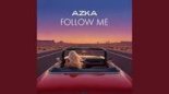 Azka -  Follow Me