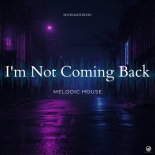 Nowakowski - I’m Not Coming Back