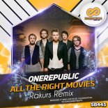 One Republic - All The Right Movies (Rakurs Remix)