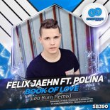 Felix Jaehn feat. Polina - Book Of Love (Leo Burn Remix)