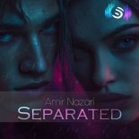 Amir Nazari - Separated (Original Mix)