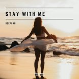 Deepsan - Stay With Me (Original Mix)
