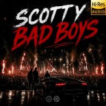 Scotty - Bad Boys