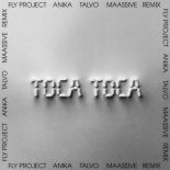 Fly Project - Toca Toca (Anika, Talvo & MAASSIVE Remix)