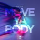 MICAH & ELYFF - Move Ya Body (Extended Mix)