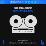 Joe Mangione - My Little Lady (Original Mix)