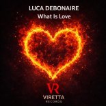 Luca Debonaire - What Is Love (Dance Mix)