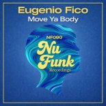 Eugenio Fico - Move Ya Body (Original Mix)