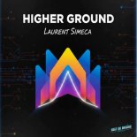 Laurent Simeca - Higher Ground (Original Mix)