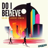 Laurent Simeca, SOLAW - Do I Believe (Original Mix)
