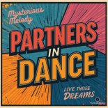 Partners In Dance - Live Those Dreams (Extended Mix)