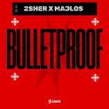 2SHER X MAJLOS - Bulletproof (Extended Mix)