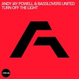 Andy Jay Powell & Basslovers United - Turn off the Light (Extended Mix)