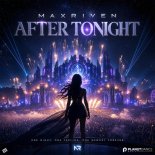 MaxRiven - After Tonight (Original Mix)