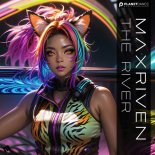 MaxRiven - The River (Original Mix)