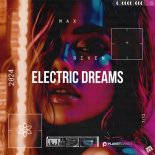 MaxRiven - Electric Dreams (Original Mix)