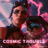 MaxRiven - Cosmic Trouble (Original Mix)