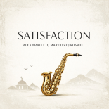 Alex Mako, DJ Roswell, DJ Marvio - Satisfaction (Balkanic Cover Remix)