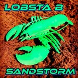 LOBSTA B - SANDSTORM