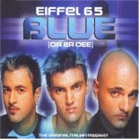 Eiffel 65 Vs. Alexx Slam - Blue Da Ba Dee (Sir Art & Tony Sky Mashup)
