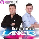 LanceR - Szalona Wiola (Radio Edit)