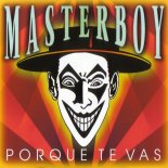Masterboy - Porque Te Vas (Summer Mix)