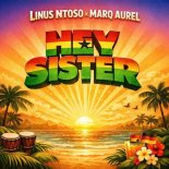 Linus Ntoso x Marq Aurel - Hey Sister