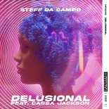 Steff da Campo feat. Cassa Jackson - Delusional