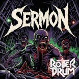 ROTTERDRUM - Sermon