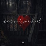 Andrea 2k - I Don't Want Your Heart