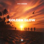 Joey Mirage - Golden Glow (Afro House)