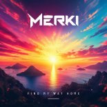 Merki DJ - Find My Way Home