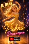 DJ DANN - Piękna Dziewczyna