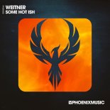 Weitner - Some Hot Ish (Extended Mix)