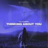 Lou Cypher - Thinking About You (Extended Mix)