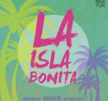 ERIICE, Bryan V & Scarlett — La Isla Bonita