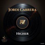 Jordi Cabrera - Higher (Original Mix)