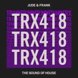 Jude & Frank - The Sound Of House (Extended Mix)