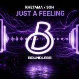 Khetama - Just a Feeling (Original Mix)