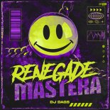 DJ Dags - Renegade Mastera