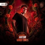 Hatom - Good Times (Extended Mix)
