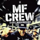 A-Kriv & Black Frequency - MF Crew